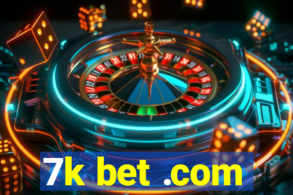 7k bet .com